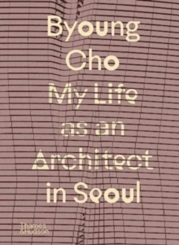 Image of Byoung Cho. Hardback. By Byoung Cho Books