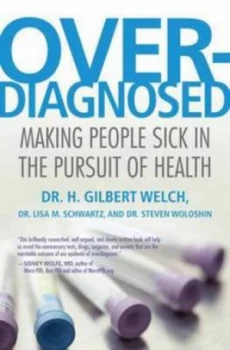 Image of Overdiagnosed by H. Gilbert Welch Paperback