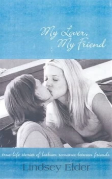 Image of My Lover My Friend by Lindsey Elder Paperback