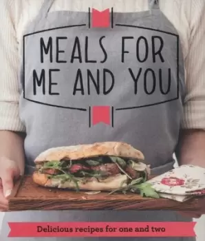 Image of Meals for me and you by