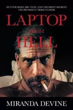 Image of Laptop from Hell by Miranda Devine