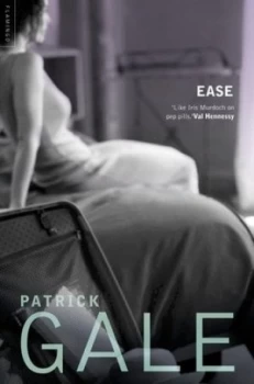 Image of Ease by Patrick Gale Paperback