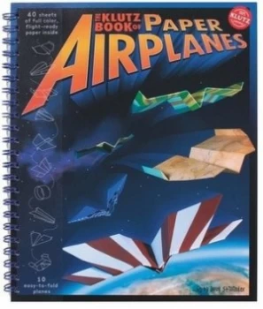 Image of The Klutz Book of Paper Airplanes by Doug Stillinger Book
