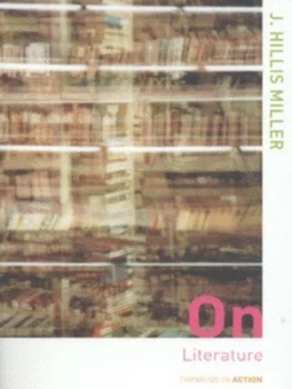 Image of On Literature by Hillis Miller Paperback
