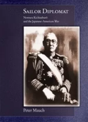 Image of sailor diplomat nomura kichisaburo and the japanese america