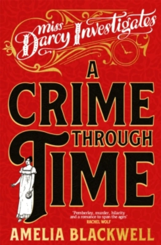 Image of A Crime Through Time. Hardback. By Amelia Blackwell Books