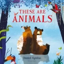 Image of These are Animals