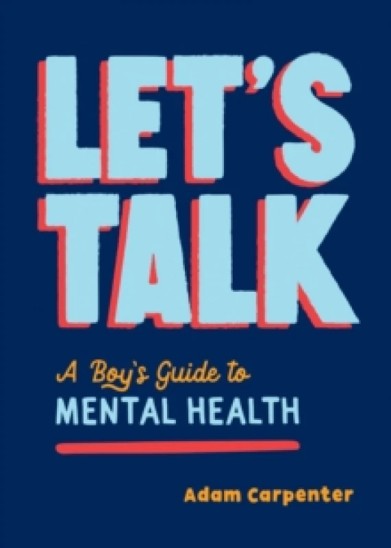 Image of Let's Talk : A Boy's Guide to Mental Health Paperback / softback