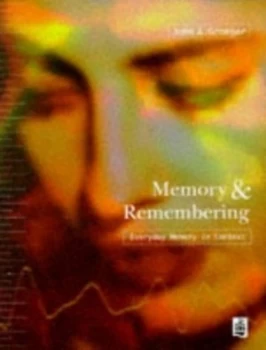 Image of Memory and Remembering by John A. Groeger Paperback