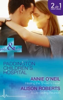 Image of Healing the Sheikhs Heart by Annie Oneil and Alison Roberts Paperback