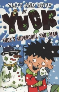 Image of Yucks Supercool Snotman by Matt and Dave Paperback