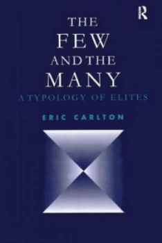 Image of The Few and the Many by Eric Carlton Hardback