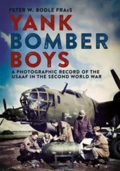 Image of Yank Bomber Boys in Norfolk by Peter Bodle Hardback