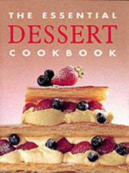 Image of The Essential Dessert Cookbook Hardback