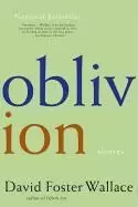 Image of Oblivion by FOSTER WALLACE, DAVID