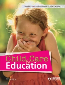 Image of Child Care and Education by Tina Bruce Paperback
