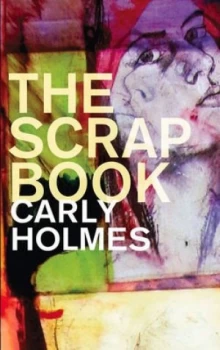 Image of The Scrapbook by Carly Holmes Hardback