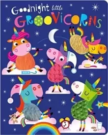 Image of Goodnight Little Groovicorns