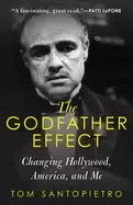 Image of godfather effect changing hollywood america and me