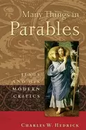 Image of many things in parables jesus and his modern critics hedrick charles w