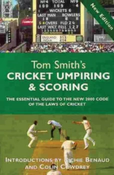 Image of Cricket Umpiring and Scoring by Tom Smith Paperback