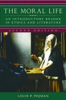 Image of The Moral Life by Louis P Pojman Paperback