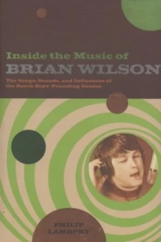 Image of Inside the Music of Brian Wilson Paperback
