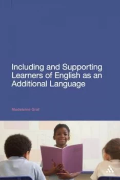 Image of Including and Supporting Learners of English As an Additional Language by Madeleine Graf Paperback