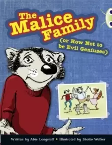 Image of Bug Club Independent Fiction Year 3 Brown B The Malice Family