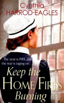 Image of Keep the Home Fires Burning by Cynthia Harrod-Eagles Paperback