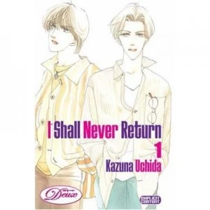 Image of I Shall Never Return by Kazuna Uchida Paperback