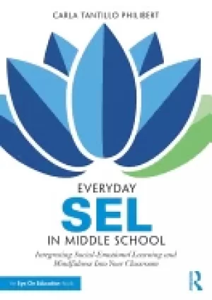 Image of everyday sel in middle school integrating social emotional learning and min