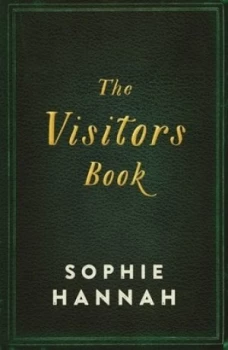 Image of The Visitors Book by Sophie Hannah Hardback