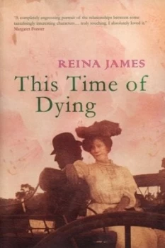 Image of This Time of Dying by Reina James Paperback