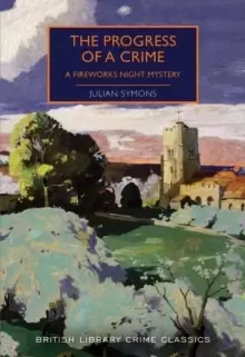 Image of The Progress of a Crime : A Fireworks Night Mystery