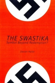 Image of The Swastika by Steven Heller Hardback