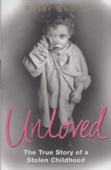 Image of Unloved by Peter Roche Paperback