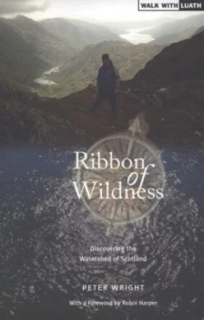 Image of Ribbon of Wildness by Peter Wright Paperback