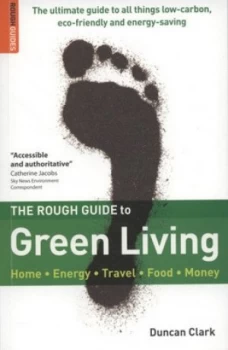 Image of The Rough Guide to Green Living by Duncan Clark Paperback