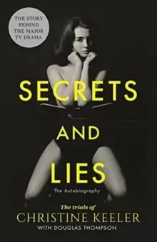 Image of Secrets and Lies : The Trials of Christine Keeler