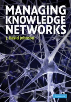 Image of Managing Knowledge Networks by J. David Johnson Paperback