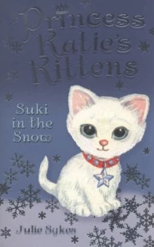 Image of Suki in the Snow by Julie Sykes Paperback