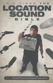 Image of The Location Sound Bible by Ric Viers Paperback