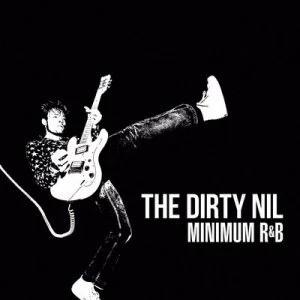 image of Minimum R&B by The Dirty Nil CD Album