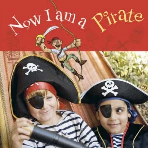 Image of Now I Am a Pirate by Catherine Osborne and Christina Wilson and Aaron Blecha Hardback