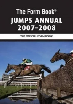 Image of The Form Book Jumps Annual 2007-2008 by Ashley Rumney Hardback
