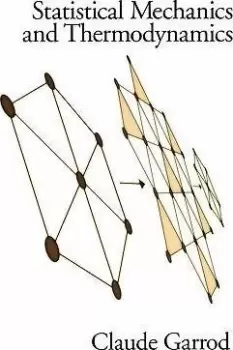 Image of Statistical Mechanics and Thermodynamics by Claude Garrod
