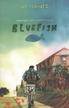 Image of Bluefish by Pat Schmatz Book