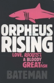 Image of Orpheus Rising by Bateman Paperback