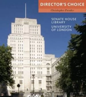 Image of Senate House Library University of London by Christopher Pressler Paperback